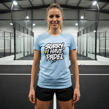 Sorry, I Have Padel
