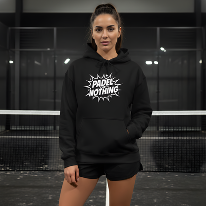 Padel or Nothing Hoodie