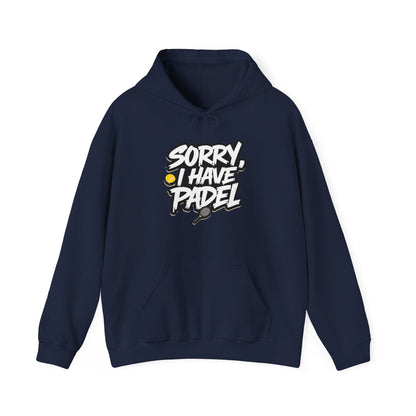 Sorry, I Have Padel Hoodie