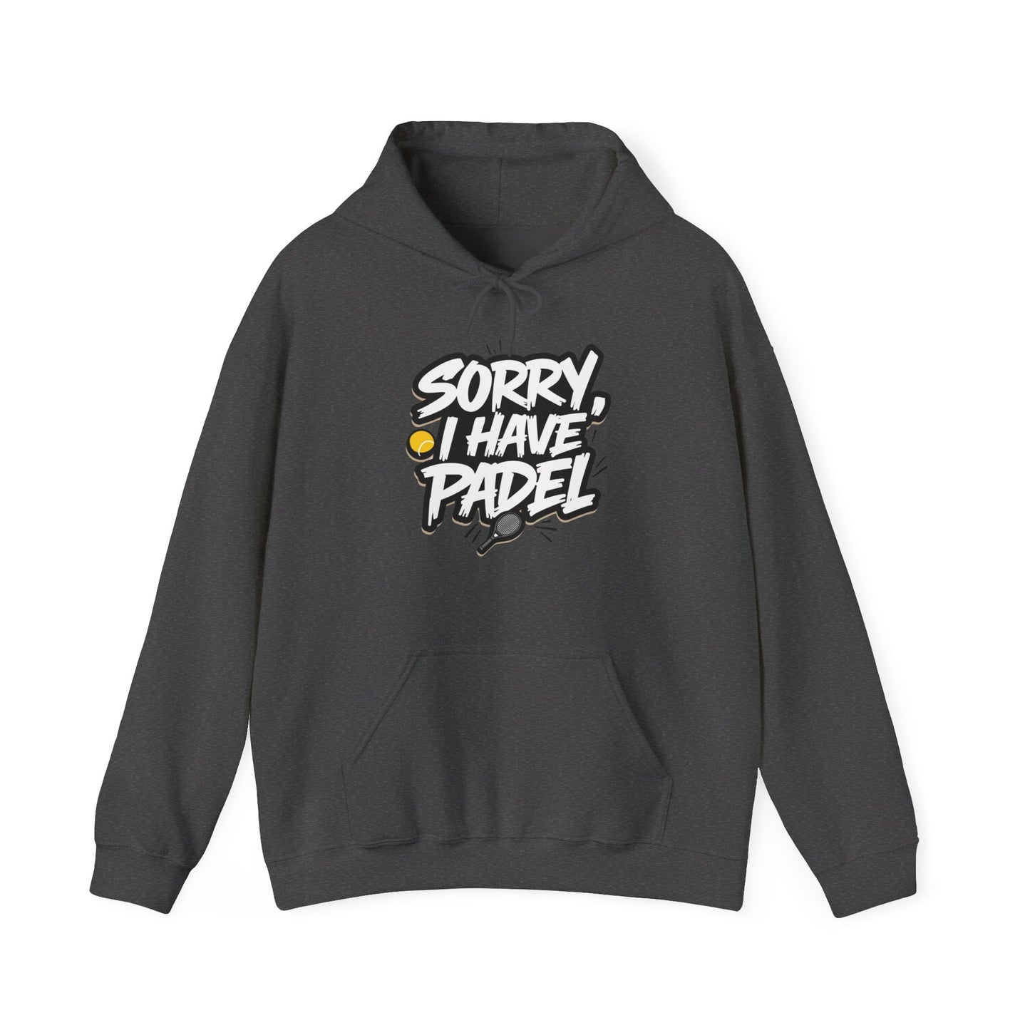 Sorry, I Have Padel Hoodie
