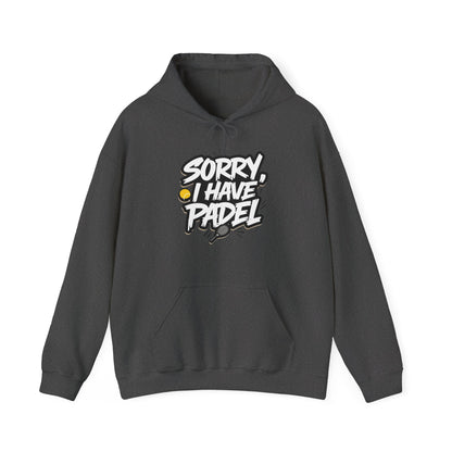Sorry, I Have Padel Hoodie